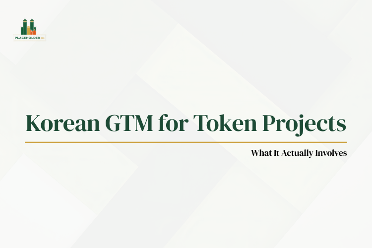 Korean GTM strategy for token projects